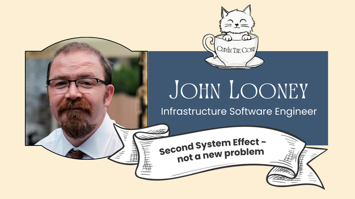 Second System Effect - not a new problem by John Looney